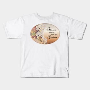 Flowers Bloom in the heart of a Gardener Kids T-Shirt